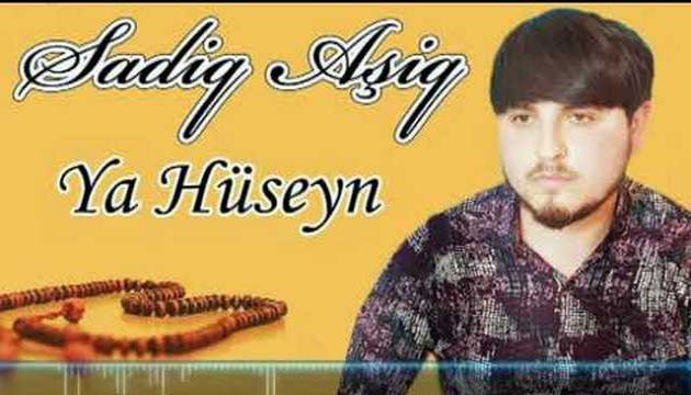 Sadiq Aşiq - Ya Huseyn (2021)